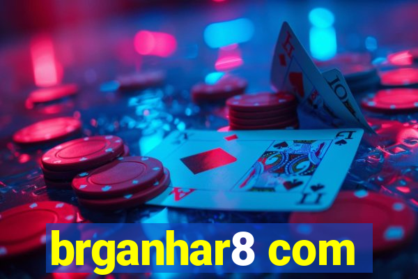 brganhar8 com